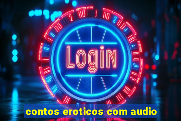 contos eroticos com audio